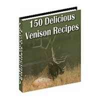 150 Delicious Venison Recettes