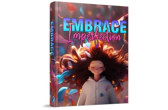 Embrassez l'imperfection