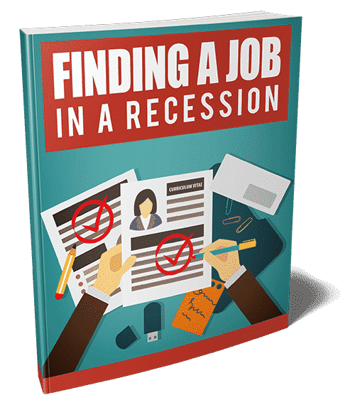Trouver un emploi dans une récession
