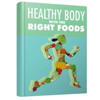 Un corps sain avec les bons aliments