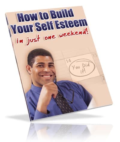 Comment construire votre soi Esteem