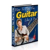 Comment jouer la guitare comme un pro