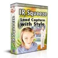IR Squeeze
- Capture de plomb avec style