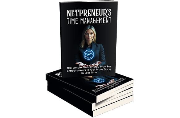 Netpreneur & ’ Gestion du temps