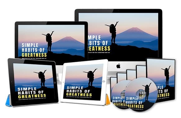 Simple Habits of Greatness Video Upgrade