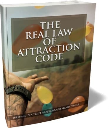 Le Véritable Code de la Loi de l'Attraction