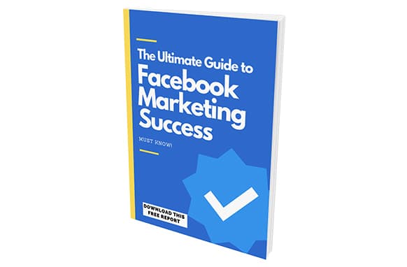 Le guide ultime du succès marketing sur Facebook