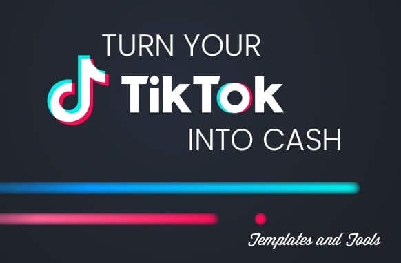 Transformez votre TikTok en modèles et outils de trésorerie