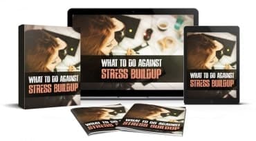Que faire contre le stress buildup