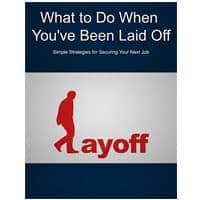 Que faire quand vous et ’ve a été laid off