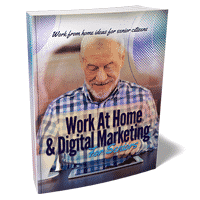 Travail à domicile et marketing numérique pour les aînés