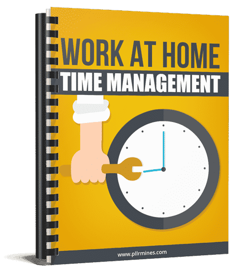 Travail à domicile Gestion du temps