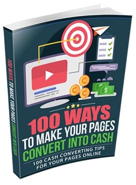 100 façons de convertir vos pages en espèces