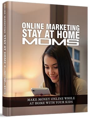 Marketing en ligne pour rester à la maison mamans