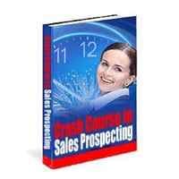 Un cours de crash sur la prospection des ventes modernes