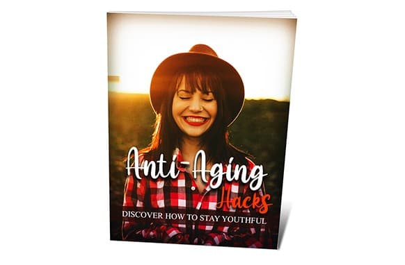 Anti-Aging Hacks & – Découvrez comment rester jeune