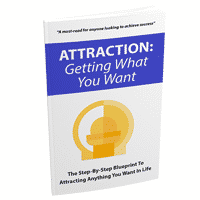 Attraction : obtenir ce que vous voulez