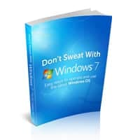 Ne pas sweat avec Windows 7