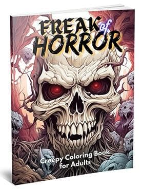 Freak Of Horror – Livre de Coloration Creepy pour les adultes