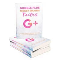 Google Plus Tactics pour gagner de l'argent