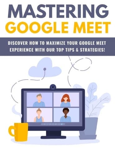 Maîtriser Google Meet