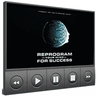 Reprogrammez votre esprit pour réussir Vidéo