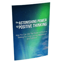 La puissance étonnante de la pensée positive