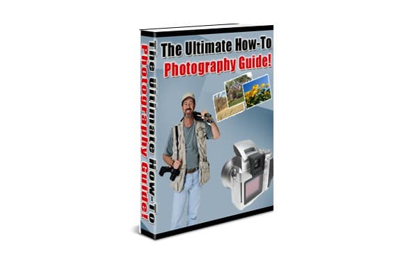 Le guide ultime de la photographie